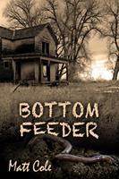   Bottom Feeder