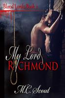   My Lord Richmond