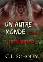   Le Mercenaire