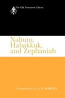 Nahum, Habakkuk, and Zephaniah (OTL)