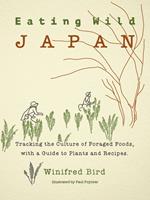   Eating Wild Japan