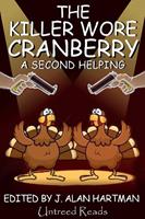   The Killer Wore Cranberry