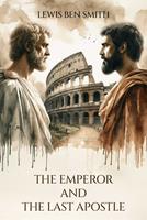   The Emperor and the Last Apostle