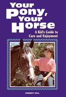   Your Pony, Your Horse