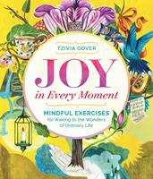   Joy in Every Moment