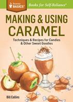   Making & Using Caramel