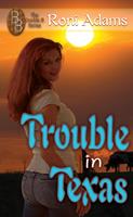   Trouble in Texas
