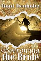   Borrowing the Bride