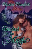   Touched By the Magic