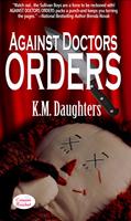   Against Doctors Orders