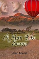  A Man Like Saxon