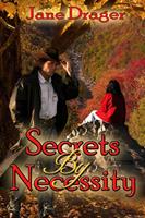   Secrets By Necessity