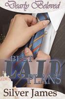   Best Laid Plans