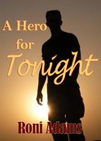   A Hero for Tonight