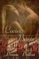   Loving Byrne