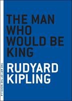   The Man Who Would Be King