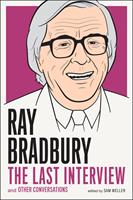   Ray Bradbury: The Last Interview
