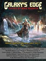   Galaxy’s Edge Magazine: Issue 27, July 2017