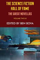   The Science Fiction Hall of Fame Volume Two-B: The Great Novellas