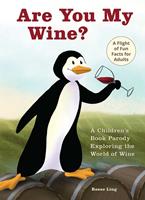   Are You My Wine?