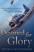   Destined for Glory
