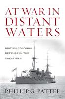   At War in Distant Waters