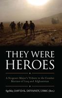   They Were Heroes