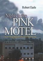   Nights in the Pink Motel