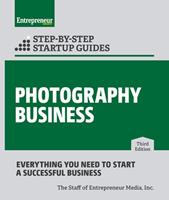   Photography Business: Step-by-Step Startup Guide