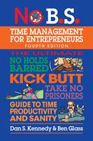   No B.S. Time Management for Entrepreneurs