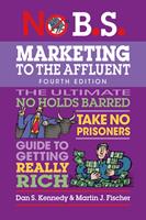   No B.S. Marketing to the Affluent