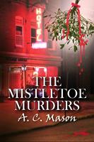   The Mistletoe Murders