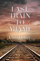   Last Train to Miami