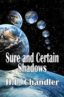   Sure and Certain Shadows