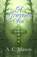   A Grievous Sin