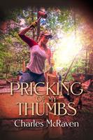   Pricking of My Thumbs