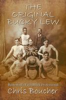   The Original Bucky Lew