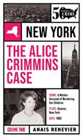   The Alice Crimmins Case