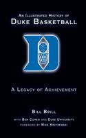   An Illustrated History of Duke Basketball