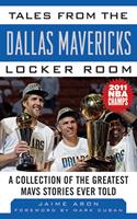   Tales from the Dallas Mavericks Locker Room