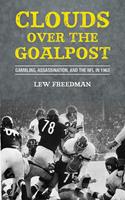   Clouds over the Goalpost