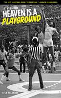   Heaven Is a Playground