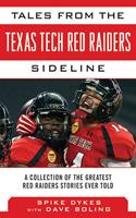   Tales from the Texas Tech Red Raiders Sideline