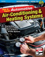   How to Repair Automotive Air-Conditioning & Heating Systems