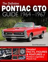   The Definitive Pontiac GTO Guide: 1964-1967