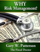   Why Risk Management