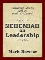   Nehemiah on Leadership