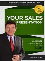   Your Sales Presentation