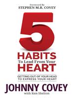   5 Habits to Lead from Your Heart