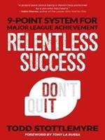   Relentless Success